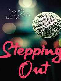 Langston Laura — Stepping Out