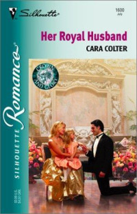Colter Cara — Her Royal Husband