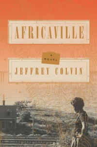 Jeffrey Colvin — Africaville