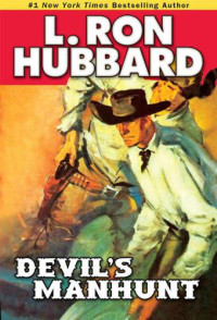 Hubbard, L Ron — Devil's Manhunt