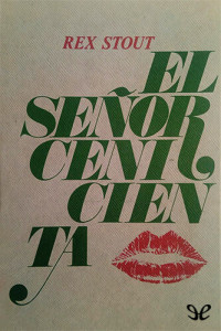 Rex Stout — El señor Cenicienta