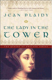 Plaidy Jean — The Lady in the Tower