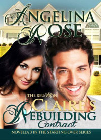 Rose Angelina — Claire's Rebuilding Contract