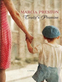 Marcia Preston — Trudy's Promise