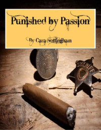 Nottingham Cara — Punished by Passion