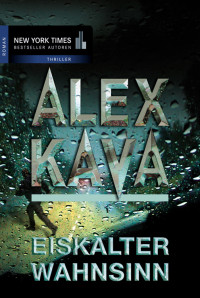 Kava Alex — Eiskalter Wahnsinn