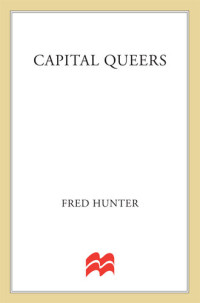 Fred Hunter — Capital Queers: Alex Reynolds Mysteries Series, Book 3
