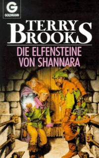 Brooks Terry — Elfensteine von Shannara, Die