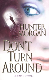 Morgan Hunter — Don't Turn Around