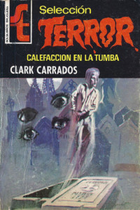 Clark Carrados — Calefacción en la tumba