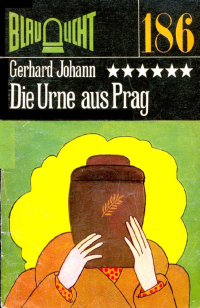 Johann Gerhard — Die Urne aus Prag