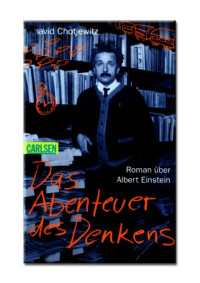 Chotjewitz David — Das Abenteuer des Denkens