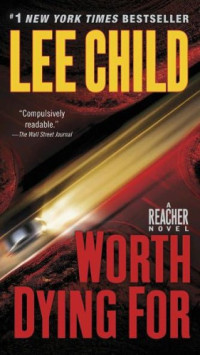 Lee Child — Worth Dying for