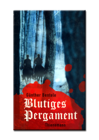 Bentele Günther — Blutiges Pergament