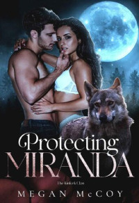 Megan McCoy — Protecting Miranda
