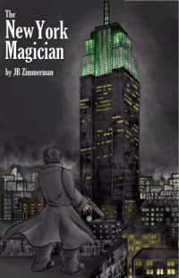 Zimmerman Jacob — The New York Magician