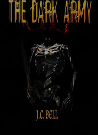 Bell, J C — The Dark Army