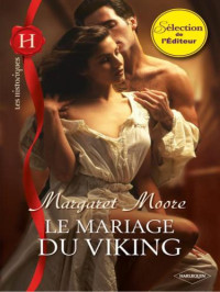 Moore Margaret — La mariage du Viking