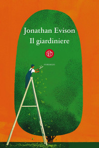 Jonathan Evison — Il giardiniere