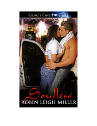 Miller, Robin Leigh — Soulless