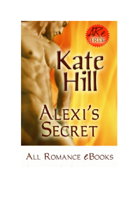 Hill Kate — Alexi's Secret