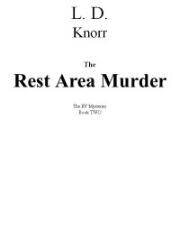 Knorr, L D — The Rest Area Murder