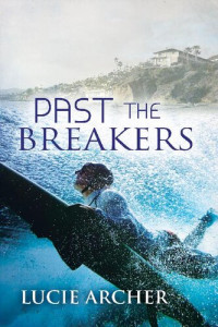 Lucie Archer — Past the Breakers