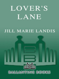 Landis, Jill Marie — Lover's Lane