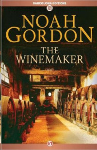 Gordon Noah — The Winemaker