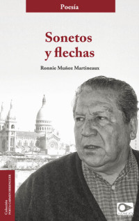 Ronnie Muñoz — Sonetos y flechas