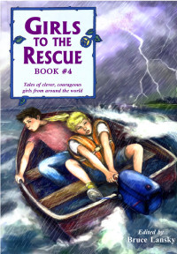 Lansky Bruce — Girls to the Rescue Book 4