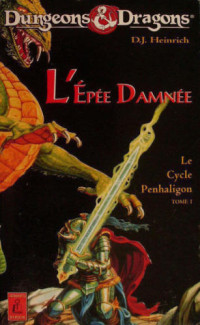 Heinrich, D J — L'épée Damnée