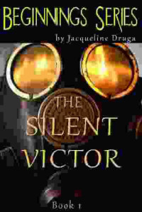 Druga Jacqueline — The Silent Victor