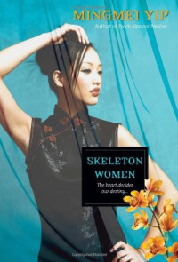 Yip Mingmei — Skeleton Women