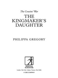 Gregory Philippa — The Kingmaker's Daughter