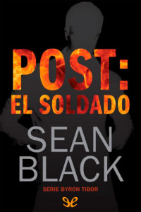 Sean Black — Post: el soldado