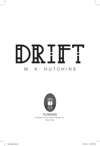 Hutchins, M K — Drift