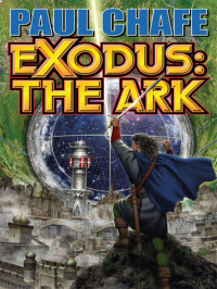 Paul Chafe — Exodus: The Ark
