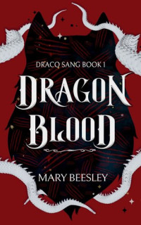 Mary Beesley — Dragon Blood