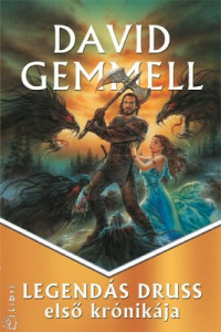 David Gemmell — Legendás Druss első krónikája