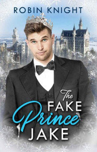 Robin Knight — The Fake Prince Jake