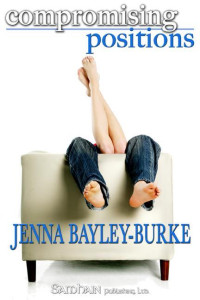 Jenna Bayley-Burke — Compromising Positions