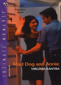 Kantra Virginia — MAD DOG AND ANNIE