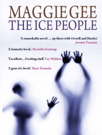 Gee Maggie — The Ice People