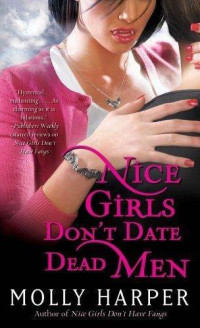 Harper Molly — Nice Girls Don't Date Dead Men