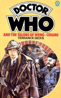 Dicks Terrance — Dr Who and the Talons of Weng-Chiang