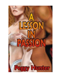 Hunter Peggy — A Lesson In Passion