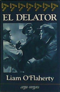 Liam O'Flaherty — El Delator