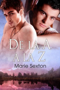 Marie Sexton — De la a a la Z (A to Z)
