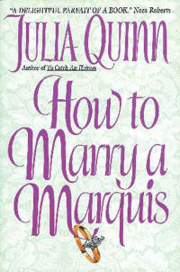 Quinn Julia — How to Marry a Marquis